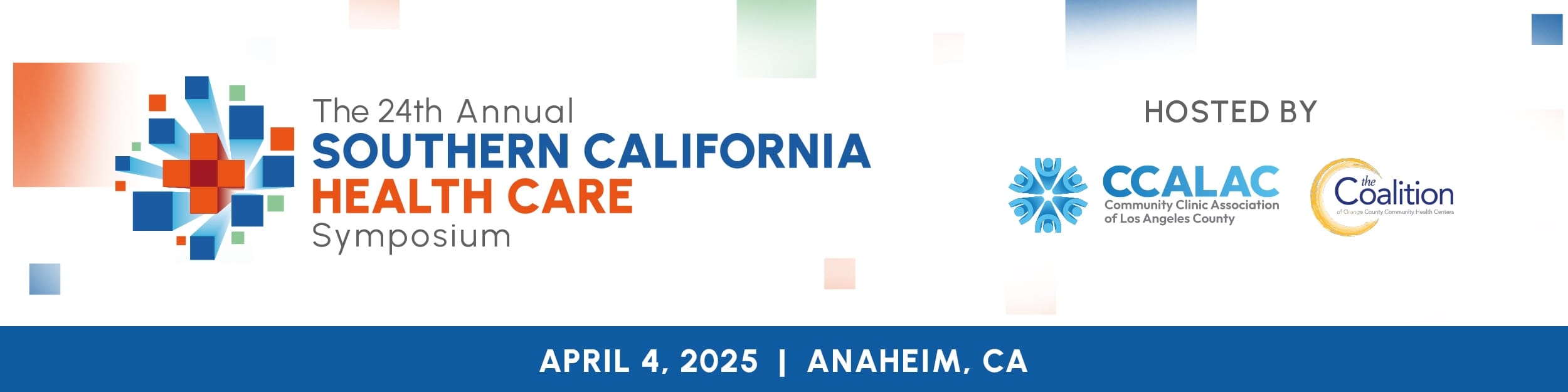 The 24th Annual Southern California Health Care Symposium.